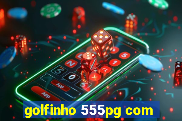 golfinho 555pg com